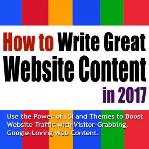 How to Write Great Website Content in 2017_ Use the Power of LSebsite Traffic with Visitor-Grab...
