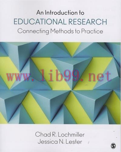 [FOX-Ebook]An Introduction to Educational Research: Connecting Methods to Practice