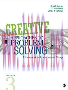 Creative Approaches to Problem Solving: A Framework for Innovation and Change 3rd Edition,