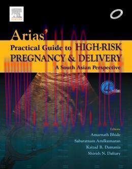 [AME]Arias’ Practical Guide to High-Risk Pregnancy and Delivery: A South Asian Perspective