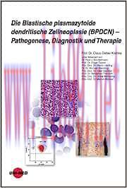 [AME]Die Blastische plasmazytoide dendritische Zellneoplasie (BPDCN) – Pathogenese, Diagnostik ...