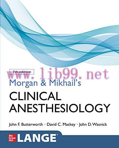 [AME]Morgan and Mikhail’s Clinical Anesthesiology, 7th Edition (High Quality Image PDF)
