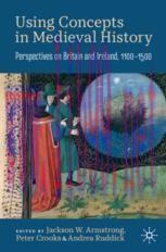 [PDF]Using Concepts in Medieval History: Perspectives on Britain and Ireland, 1100–1500