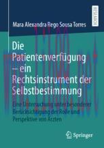 [PDF]Die Patientenverfügung – ein Rechtsinstrument der Selbstbestimmung: Eine Untersuchung unte...