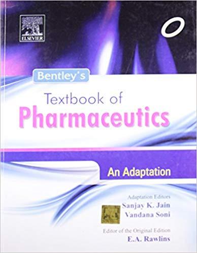 Bentley’s Textbook of Pharmaceutics