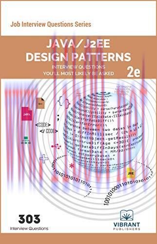 [FOX-Ebook]Java/J2EE Design Patterns Interview Questions You'll Most Likely Be Asked, 2nd Editi...