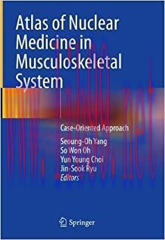 [AME]Atlas of Nuclear Medicine in Musculoskeletal System: Case-Oriented Approach (EPUB)