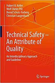 (PDF)Technical Safety – An Attribute of Quality An Interdisciplinary Approach and Guideline 1st...