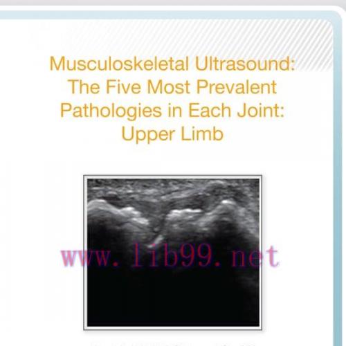 [AME]AIUM MSK Ultrasound: The Five Most Prevalent Pathologies in Each Joint: Upper Limb (CME VI...