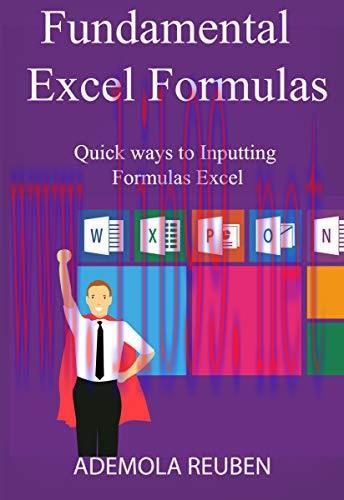 [FOX-Ebook]Fundamental Excel Formulas: Quick ways to Inputting Formulas Excel