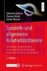 [PDF]Spezielle und allgemeine Relativitätstheorie: Grundlagen, Anwendungen in Astrophysik und K...