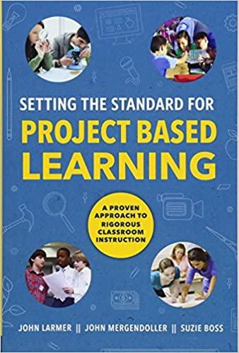 (PDF)Setting the Standard for Project Based Learning