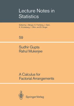 A Calculus for Factorial Arrangements