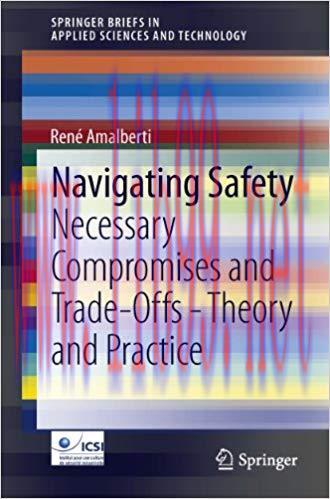 (PDF)Navigating Safety: Necessary Compromises and Trade-Offs – Theory and Practice (SpringerBri...