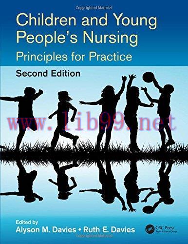 [AME]Children and Young People’s Nursing: Principles for Practice, Second Edition (PDF)