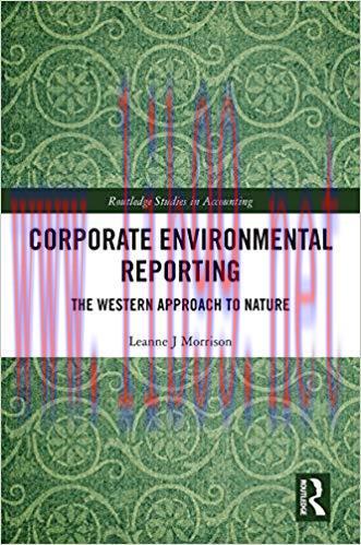 (PDF)Corporate Environmental Reporting: The Western Approach to Nature (Routledge Studies in Ac...