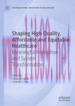 [PDF]Shaping High Quality, Affordable and Equitable Healthcare: Meaningful Innovation and Syste...