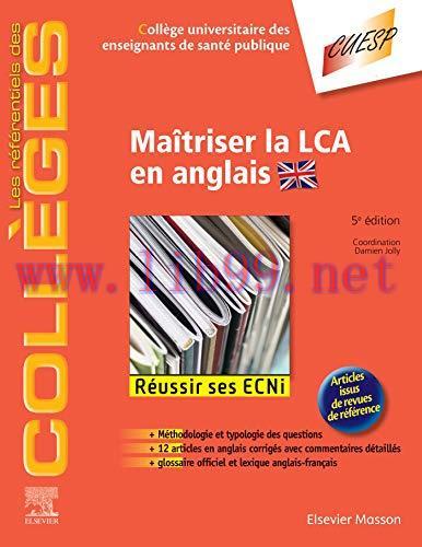 [AME]Maîtriser la LCA en anglais: Méthodologie et Entraînement - Réussir les ECNi (les référent...