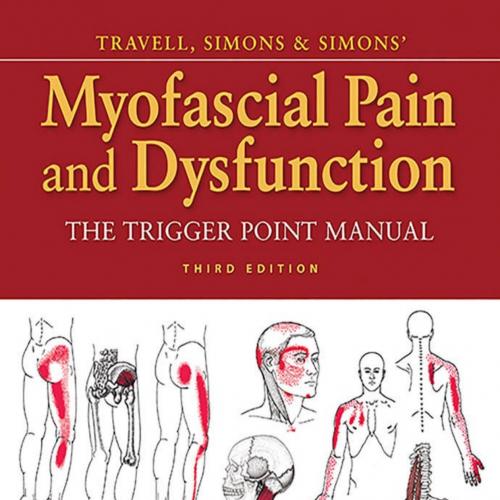Travell, Simons & Simons’ Myofascial Pain and Dysfunction_ The Trigger Point Manual - Joseph Do...