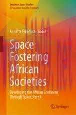 [PDF]Space Fostering African Societies: Developing the African Continent Through Space, Part 4