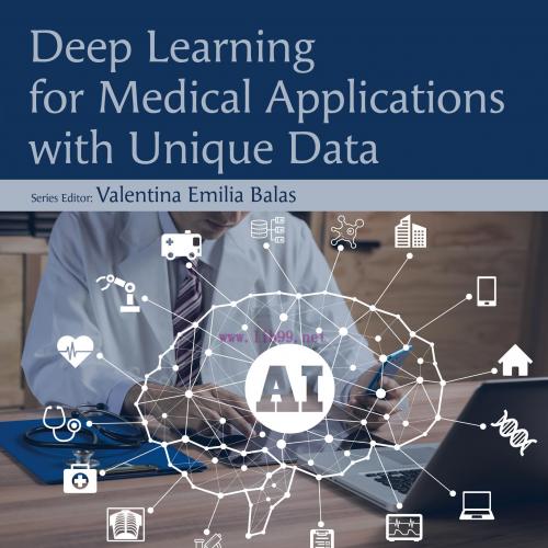 [AME]Deep Learning for Medical Applications with Unique Data (EPUB)