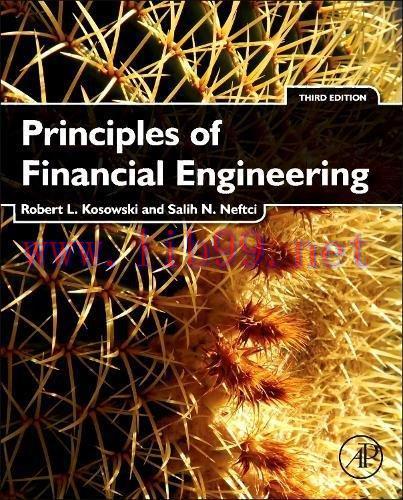 [FOX-Ebook]Principles of Financial Engineering, 3rd Edition