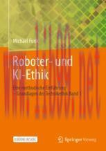 [PDF]Roboter- und KI-Ethik: Eine methodische Einführung – Grundlagen der Technikethik Band 1