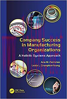 (PDF)Company Success in Manufacturing Organizations: A Holistic Systems Approach (Systems Innov...
