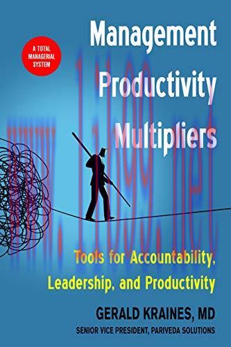 [FOX-Ebook]Management Productivity Multipliers: Tools for Accountability, Leadership, and Produ...