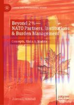 [PDF]Beyond 2%—NATO Partners, Institutions & Burden Management: Concepts, Risks & Models