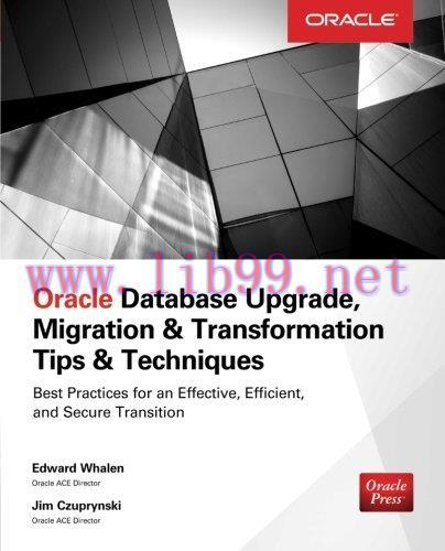 [FOX-Ebook]Oracle Database Upgrade, Migration & Transformation Tips & Techniques