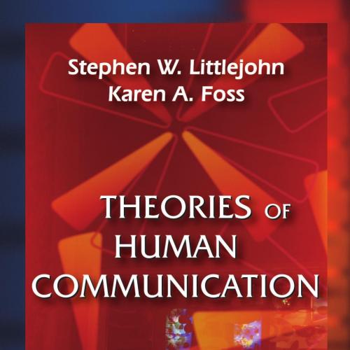 Theories of Human Communication 10th Edition