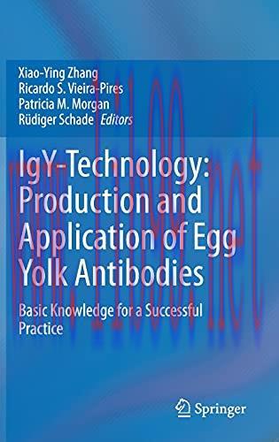 [AME]IgY-Technology: Production and Application of Egg Yolk Antibodies: Basic Knowledge for a S...