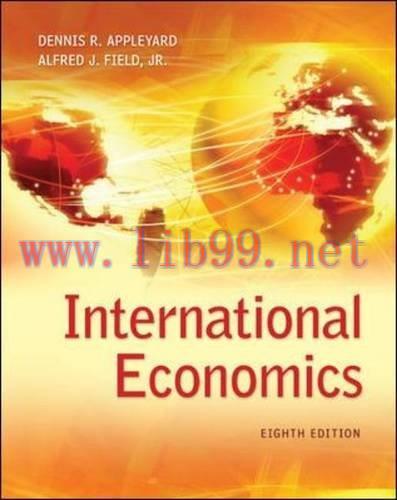[FOX-Ebook]International Economics, 8th Edition
