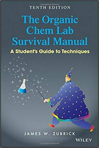 The Organic Chem Lab Survival Manual A Student’s Guide to Techniques 10th Edition