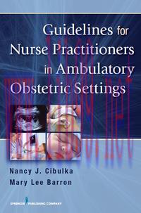 [AME]Guidelines for Nurse Practitioners in Ambulatory Obstetric Settings (Original PDF)