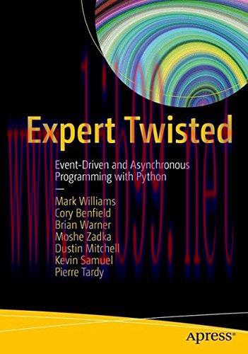 [FOX-Ebook]Expert Twisted: Event-Driven and Asynchronous Programming with Python
