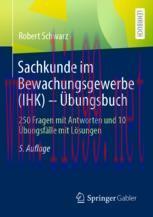 [PDF]Sachkunde im Bewachungsgewerbe (IHK) - Übungsbuch : 250 Fragen mit Antworten und 10 Übungs...
