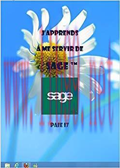 (PDF)J’apprends à me servir de Sage paie i7: Faire la paie avec Sage paie i7 (French Edition)