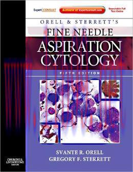 [AME]Orell and Sterrett’s Fine Needle Aspiration Cytology, 5th Edition (ORIGINAL PDF from_ Publ...