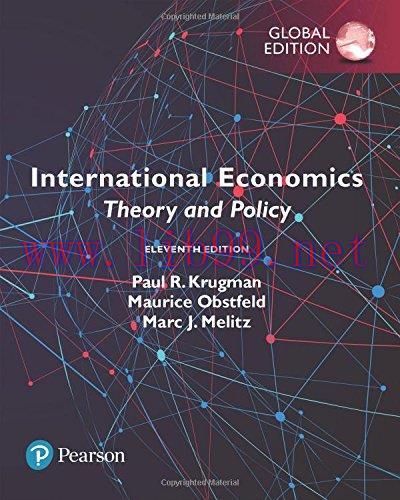[FOX-Ebook]International Economics: Theory and Policy, Global Edition, 11th Edition