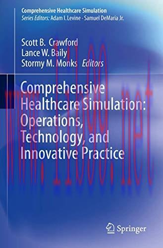 [AME]Comprehensive Healthcare Simulation: Operations, Technology, and Innovative Practice (Orig...