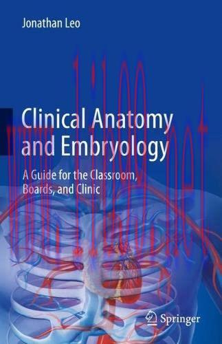 [AME]Clinical Anatomy and Embryology: A Guide for the Classroom, Boards, and Clinic (Original P...