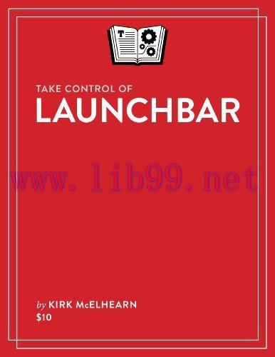 [FOX-Ebook]Take Control of LaunchBar