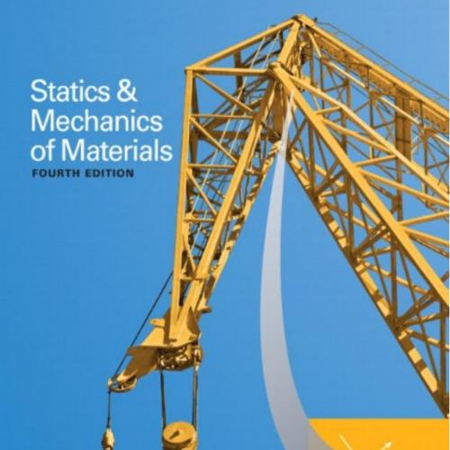 Statics and Mechanics of Materials,4th Edition