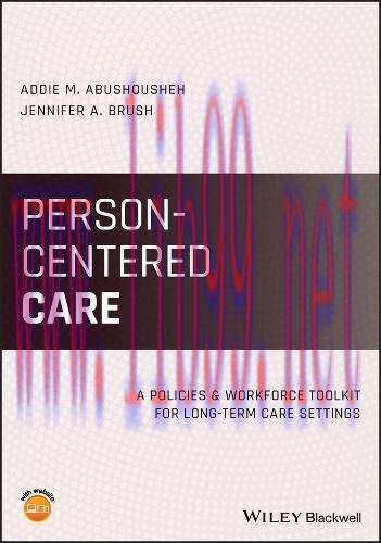 [AME]Person-Centered Care: A Policies and Workforce Toolkit for Long-Term Care Settings