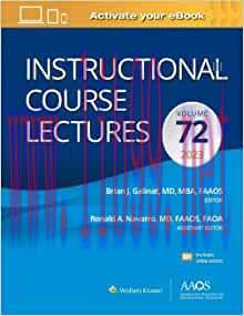 [AME]Instructional Course Lectures: Volume 72 (AAOS - American Academy of Orthopaedic Surgeons)...