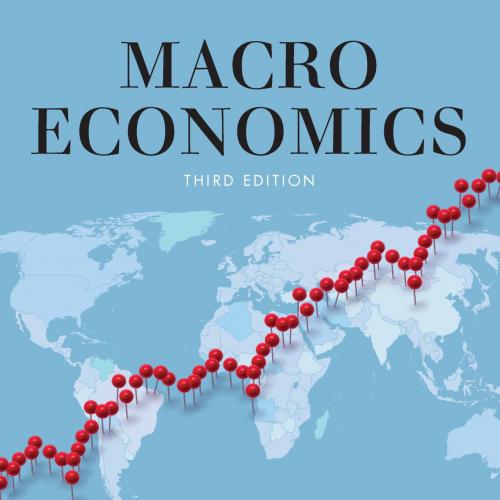 Macroeconomics Third 3rd Edition by Charles Jones