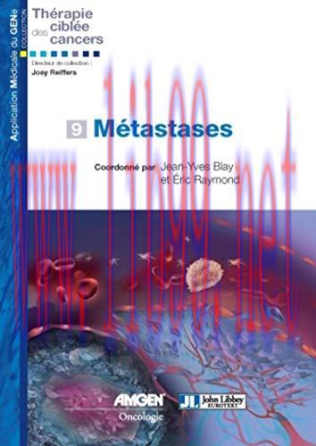 [AME]Métastases (Thérapie ciblée des cancers) (French Edition) (Original PDF)