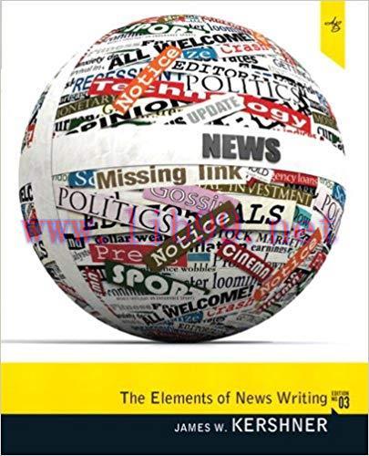 Elements of News Writing 3rd Edition,